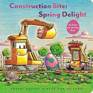Construction Site Spring Delight: An Easter Lift-the-Flap Book (Goodnight Construction Site)